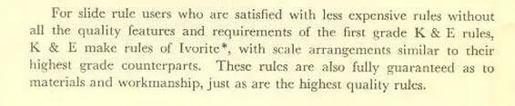 A clipping from the 1955 K&E catalog preface, edited to describe Ivorite construction
